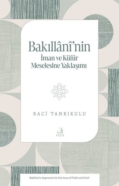 Bakıllani'nin İman ve Kufur Meselesine Yaklaşımı