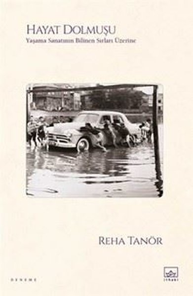 Hayat Dolmuşu - Yaşama Sanatının Bilinen Sırlar...