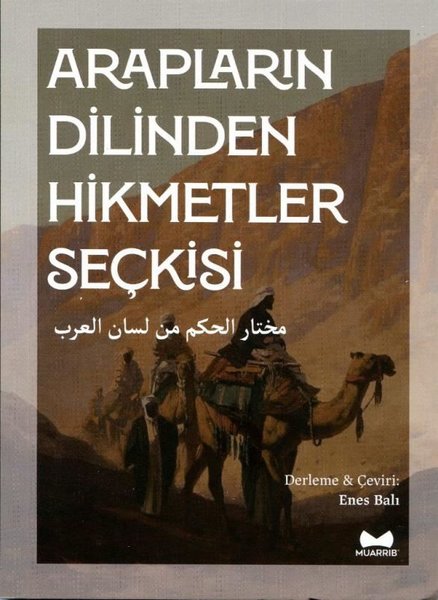 Arapların Dilinden Hikmetler Seçkisi - Arapça -...