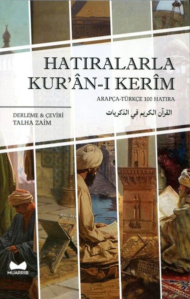 Hatıralarla Kur'an-ı Kerim - Arapça - Türkçe 10...