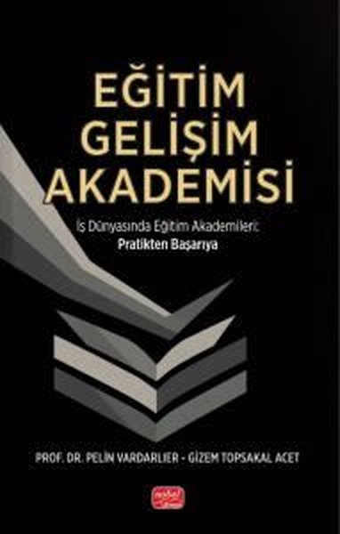 Eğitim Gelişim Akademisi - İş Dünyasında Eğitim...