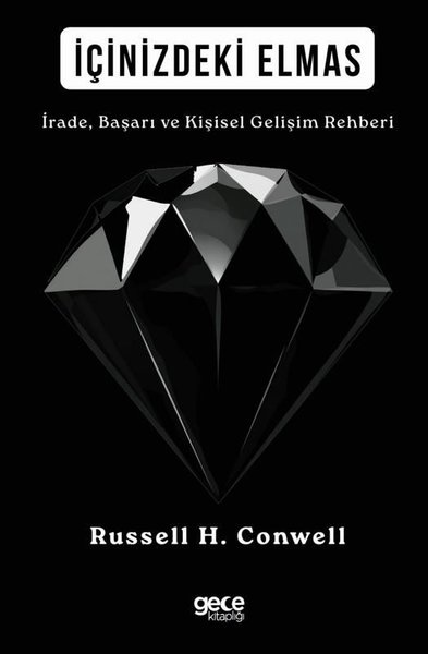 İçinizdeki Elmas - İrade Başarı ve Kişisel Geli...