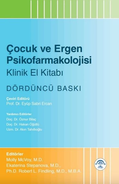 Çocuk ve Ergen Psikofarmakolojisi Klinik El Kitabı