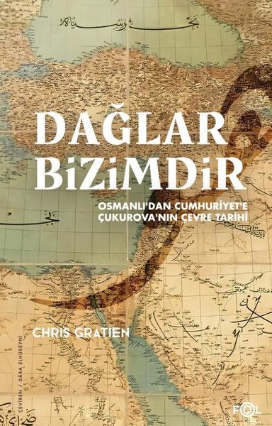 Dağlar Bizimdir - Osmanlı'dan Cumhuriyet'e Çuku...