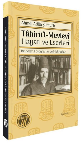 Tahirü'l-Mevlevi Hayatı ve Eserleri - Belgeler ...
