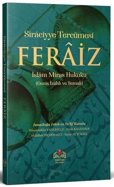 Feraiz Uygulamalı Miras Hukuku (Geniş İzahlı ve...