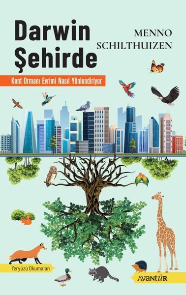 Darwin Şehirde - Kent Ormanı Evrimi Nasıl Yönle...