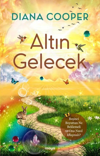 Altın Gelecek - Beşinci Boyuttan Ne Beklemeli v...