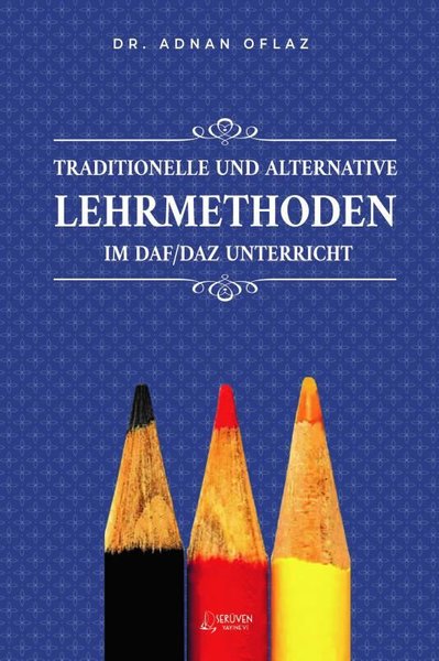 Traditionelle und Alternative Lehrmethoden ım D...