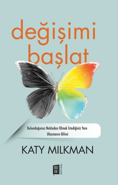 Değişimi Başlat - Bulunduğunuz Noktadan Olmak İ...