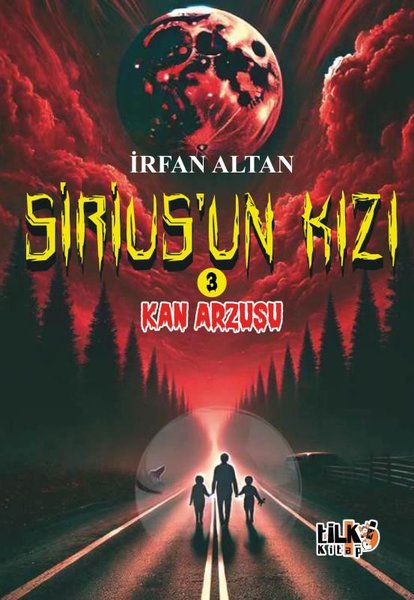 Sirius'un Kızı 3 - Kan Arzusu