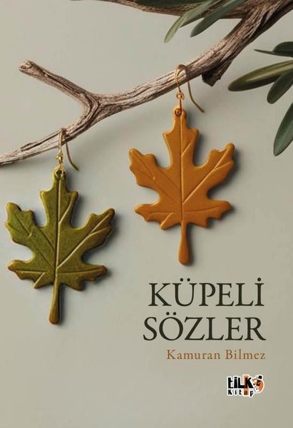 Küpeli Sözler