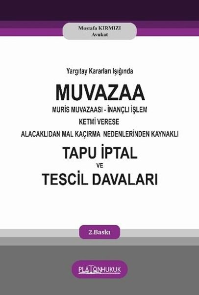 Yargtay Kararları Işığında Muvazaa Muris Muvaza...