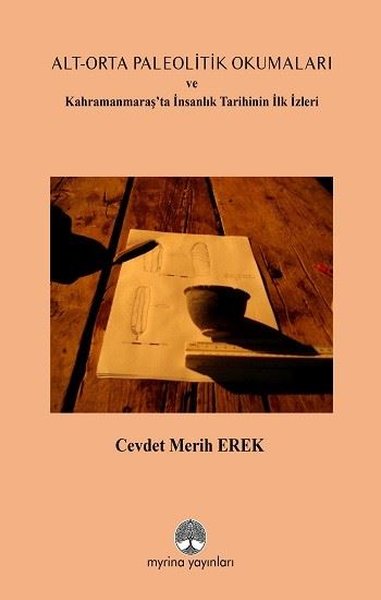 Alt - Orta Paleolitik Okumaları ve Kahramanmara...