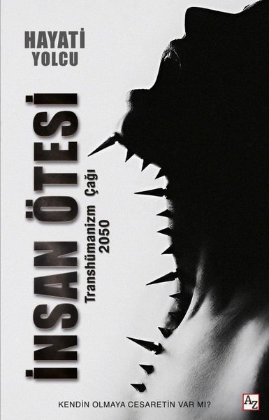 İnsan Ötesi - Transhümanizm Çağı 2050