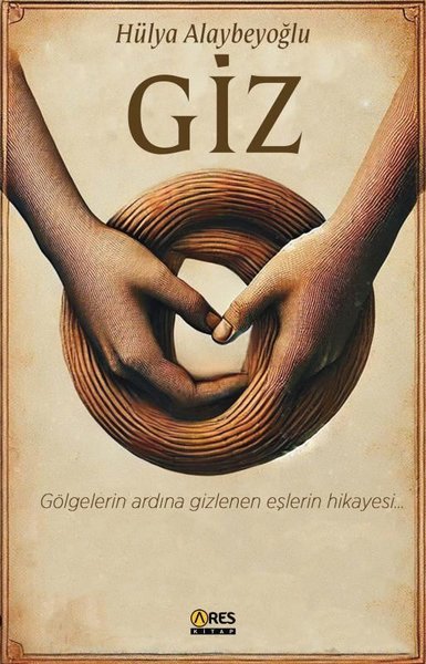 Giz - Gölgelerin Ardına Gizlenen Eşlerin Hikayesi