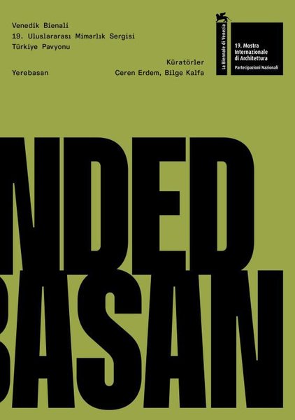 Yerebasan - Venedik Bienali 19. Uluslararası Mi...
