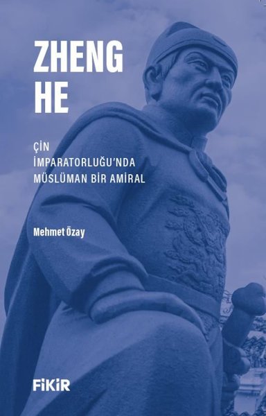 Zheng He - Çin İmparatorluğu'nda Müslüman Bir A...