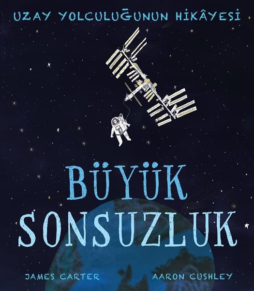 Büyük Sonsuzluk - Uzay Yolculuğunun Hikayesi