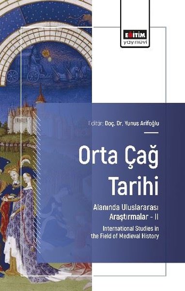 Orta Çağ Tarihi Alanında Uluslararası Araştırma...
