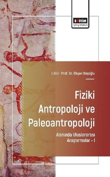 Fiziki Antropoloji ve Paleoantropoloji Alanında...