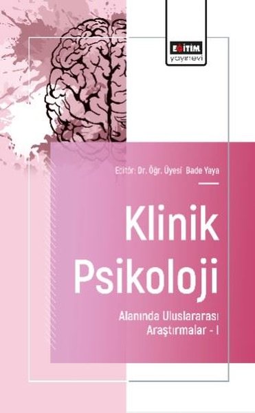 Klinik Psikoloji Alanında Uluslararası Araştırm...