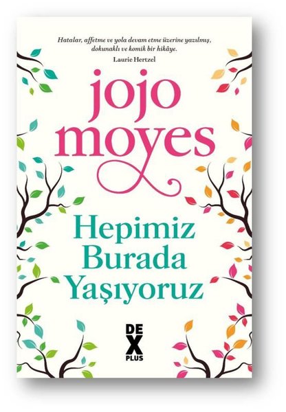 Hepimiz Burada Yaşıyoruz