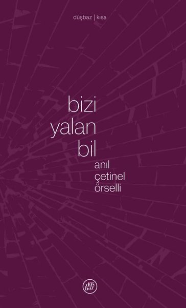 Bizi Yalan Bil