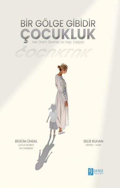 Bir Gölge Gibidir Çocukluk