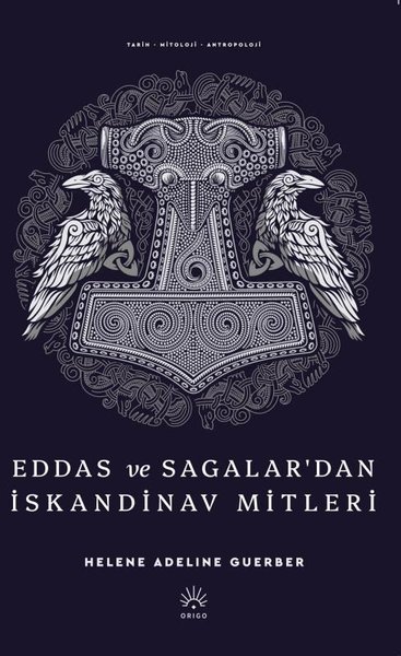 Eddas ve Sagalar'dan İskandinav Mitleri