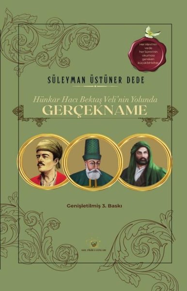 Gerçekname - Hünkar Hacı Bektaş Veli'nin Yolunda