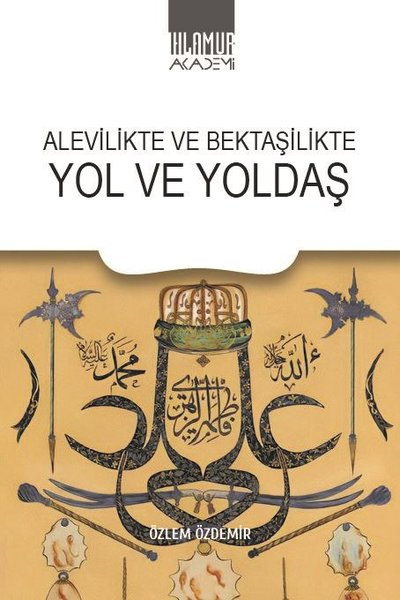 Alevilik ve Bektaşilikte Yol ve Yoldaş