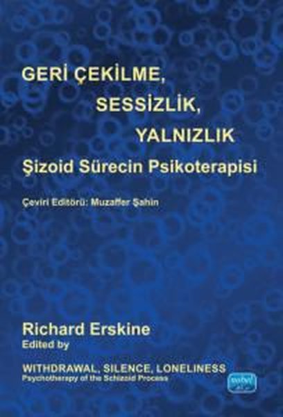 Geri Çekilme Sessizlik Yalnızlık - İzoid Süreci...