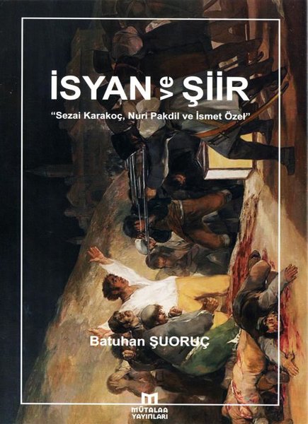 İsyan ve Şiir - Sezai Karakoç Nuri Pakdil ve İs...