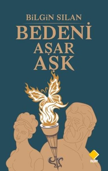 Bedeni Aşar Aşk