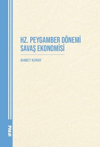 Hz.Peygamber Dönemi Savaş Ekonomisi