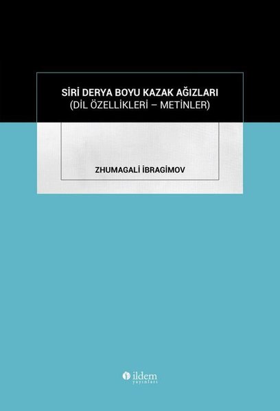 Siri Derya Boyu Kazak Ağızları - Dil Özellikler...