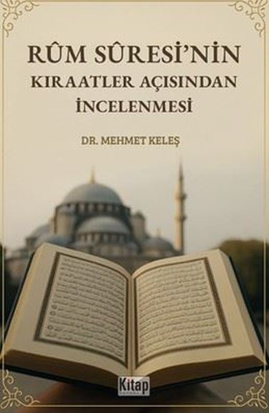 Rum Suresi'nin Kıraatler Açısından İncelenmesi