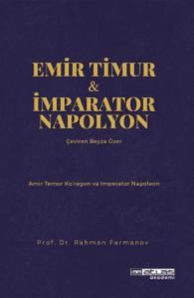 Emir Timur & İmparator Napolyon - Amir Temur ko...