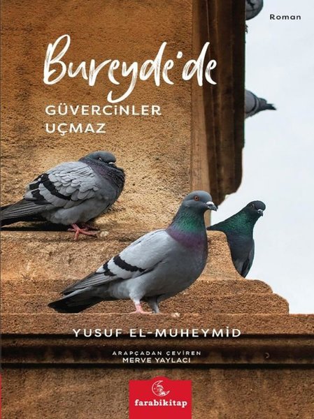 Bureyde'de Güvercinler Uçmaz