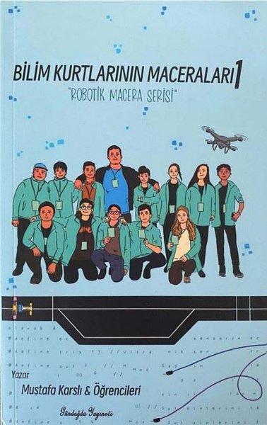 Bilim Kurtlarının Maceraları 1 - Robotik Macera...