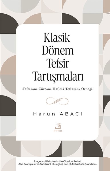 Klasik Dönem Tefsir Tartışmaları - Teftazani-Cu...