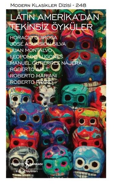 Latin Amerika'dan Tekinsiz Öyküler - Modern Kla...