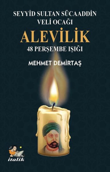 Alevilik: 48 Perşembe Işığı - Seyyid Sultan Süc...