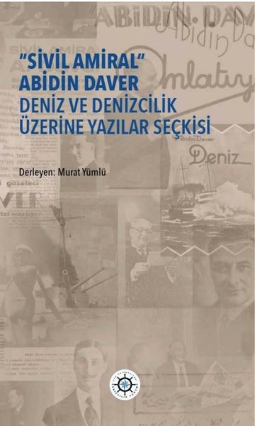 Sivil Amiral Abidin Daver Deniz ve Denizcilik Ü...