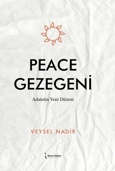 Peace Gezegeni - Adaletin Yeni Düzeni