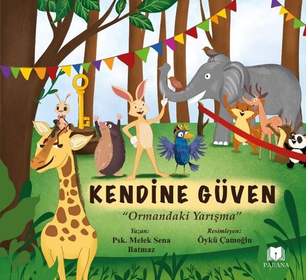Kendine Güven - Ormandaki Yarışma