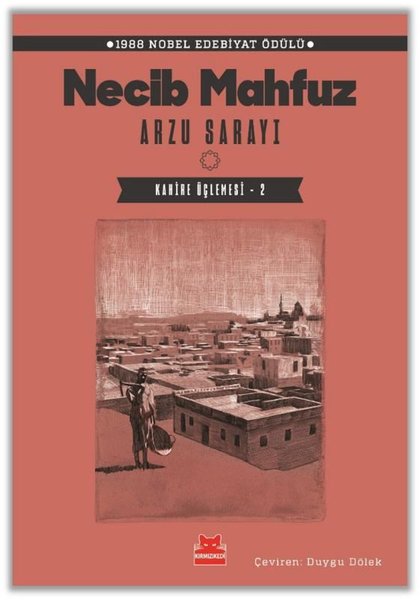 Arzu Sarayı - Kahire Üçlemesi 2