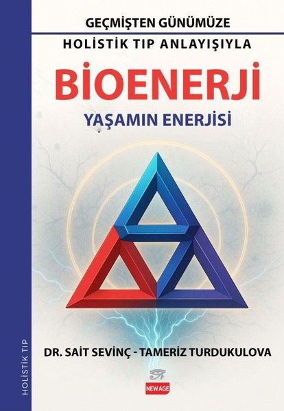 Bioenerji: Yaşamın Enerjisi - Geçmişten Günümüz...