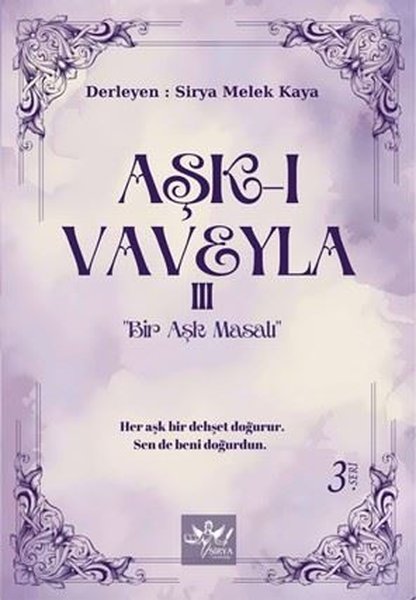 Aşk-ı Vaveyla 3 - Bir Aşk Masalı